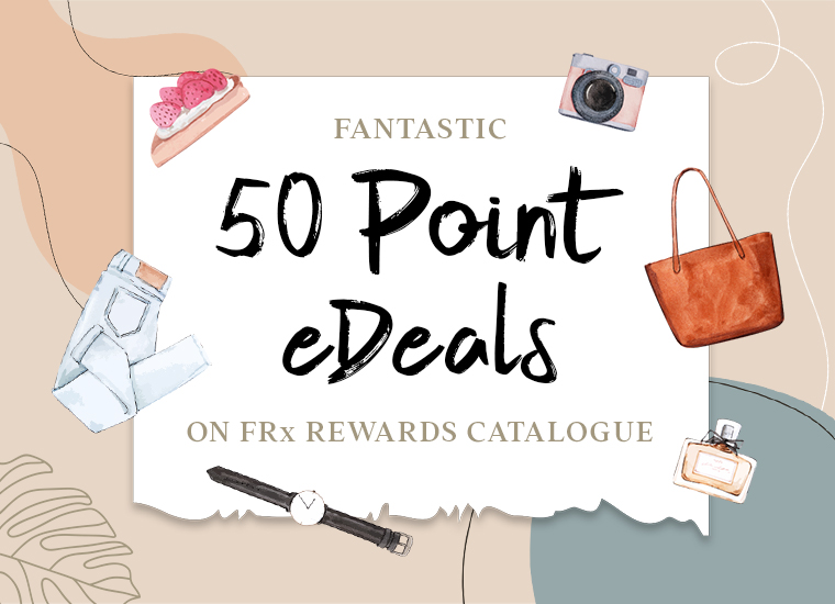 Grab these Exciting 50 Point eDeals at the Malls of Frasers Property